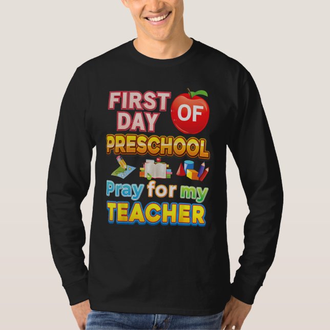 Camiseta First Day Of Preschool Pray For My Teacher Kid Stu (Anverso)