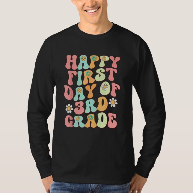 Camiseta First Day Of Third Grade  Back To School Teacher K (Anverso)
