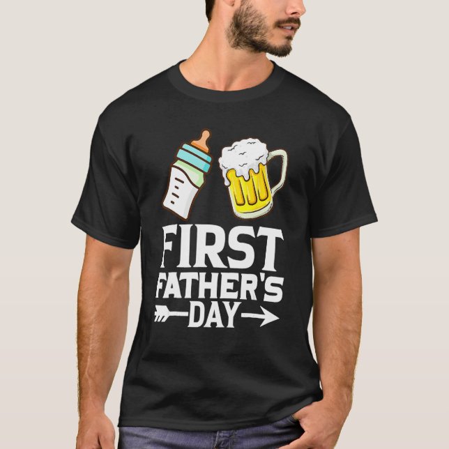 Camiseta First Father s Day  Beer Baby Bottle Dad Daddy Men (Anverso)