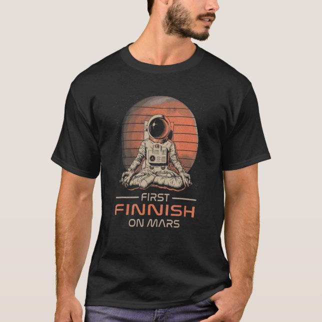 Camiseta First Finnish On Mars  Space Theme Humor Galaxy Pr (Anverso)