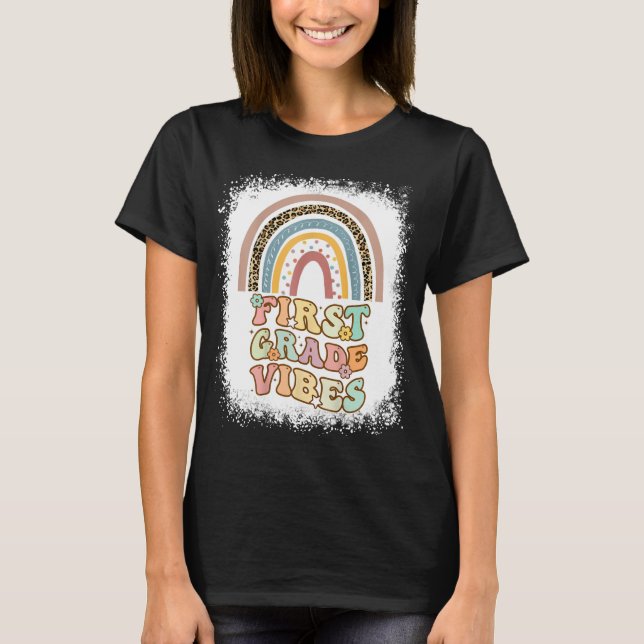 Camiseta First Grade Vibes Shirt, First Teacher (Anverso)
