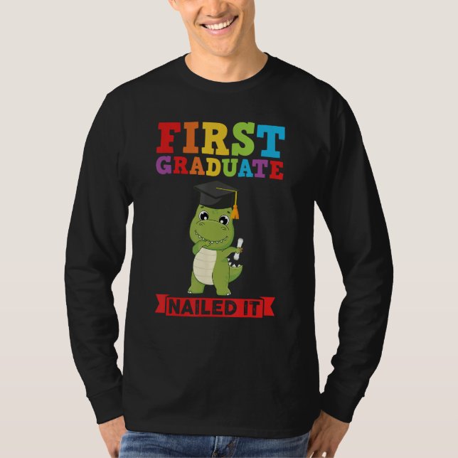 Camiseta first graduate nailed it first grade graduation (Anverso)