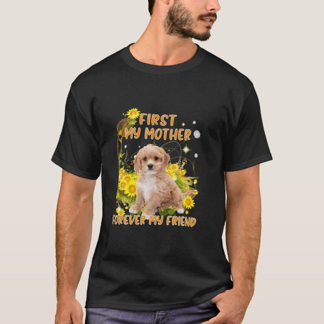 Camiseta First My Mother Forever My Friend Mother's Day Dog (Anverso)