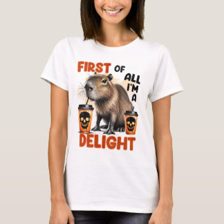 Camiseta First of all I’m. Delight 