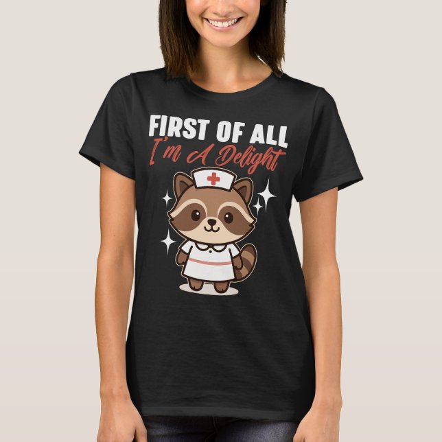 Camiseta First Of All I'm A Delight (Anverso)