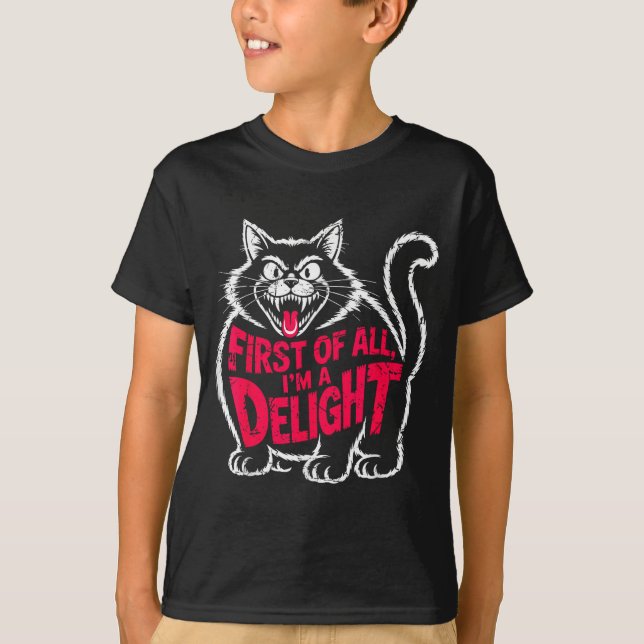 Camiseta First Of All I'm A Delight Roaring Black Cat Funny (Anverso)