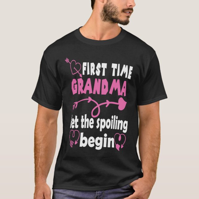 Camiseta First Time Grandma To Be Let The Spoiling Begin Na (Anverso)