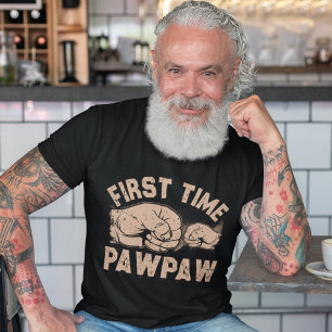 Camiseta First Time Pawpaw – New Grandpa Gift