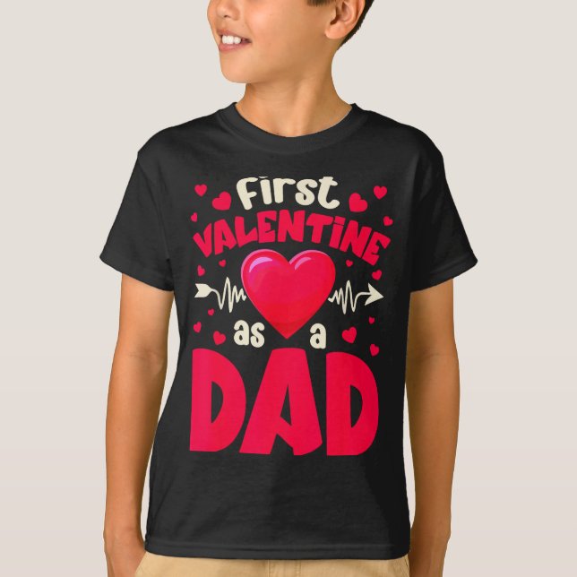 Camiseta First Valentine As A Dad Funny Valentine New Dad B (Anverso)