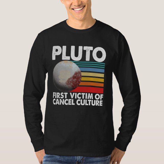 Camiseta First Victim Of Cancel Culture Women Pluto Solar S (Anverso)