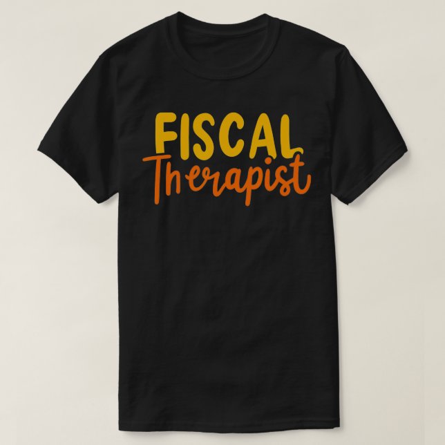 Camiseta Fiscal Therapist For Accountants  (Diseño del anverso)