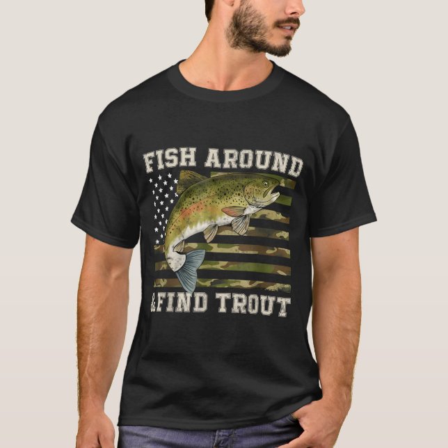 Camiseta Fish Around And Find Trout American Flag Funny Fis (Anverso)