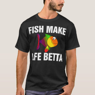 Camiseta Fish Make Life Betta 3