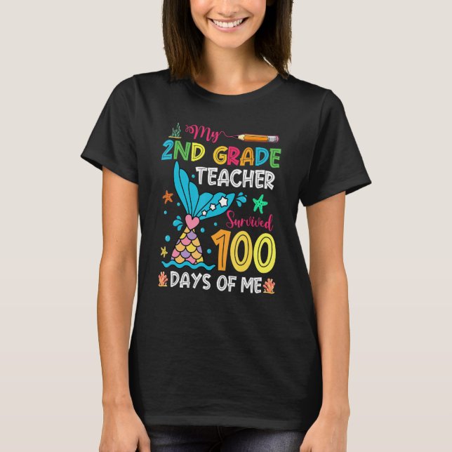 Camiseta Fish Tail 2nd Grade Teacher Survived 100 Days Of M (Anverso)