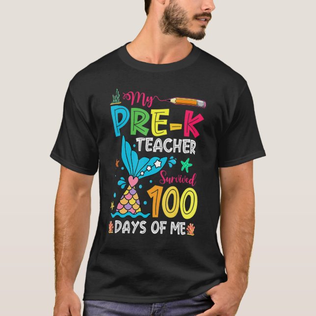 Camiseta Fish Tail Pre-K Teacher Survived 100 Days Of Me (Anverso)