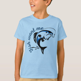 Camiseta Fish Want Me