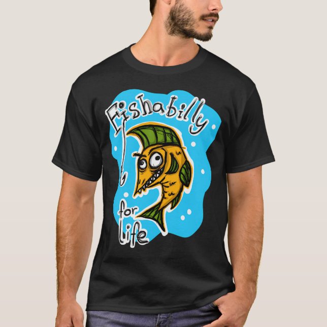 Camiseta Fishabilly para la vida (Anverso)