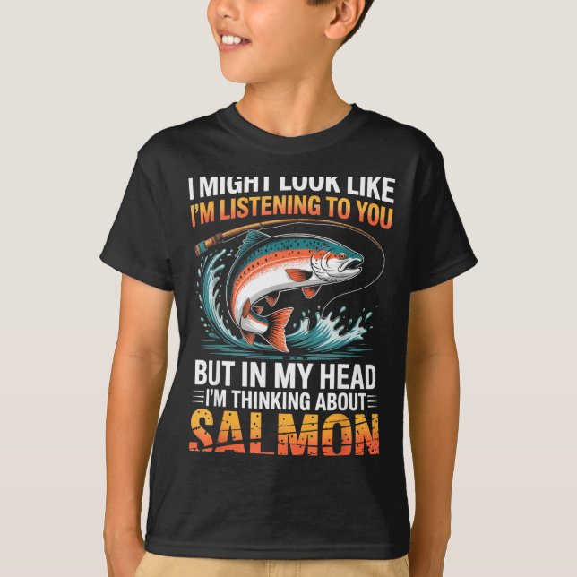 Camiseta Fisherman Fish Angler Thinking About Salmon Fishin (Anverso)