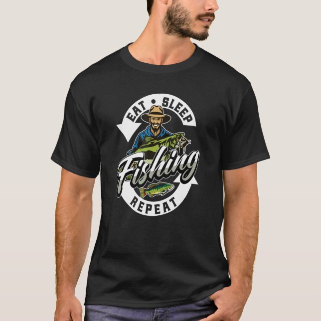 Camiseta Fishermen Hobby Anglers Eat Sleep Fishing Repeat A (Anverso)