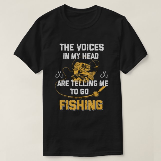 Camiseta Fishing Funny Fisherman The Voices in my head (Diseño del anverso)