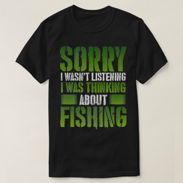 Camiseta Fishing Funny  Sarcasm Quotes Joke Hobbies  (Diseño del anverso)