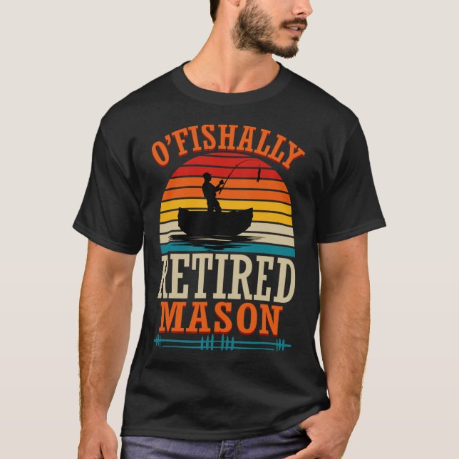 Camiseta Fishing O'fishally Retired Mason  (Anverso)