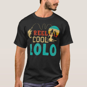Camiseta Fishing Reel Cool Lolo Fatheru2019s day gift for F