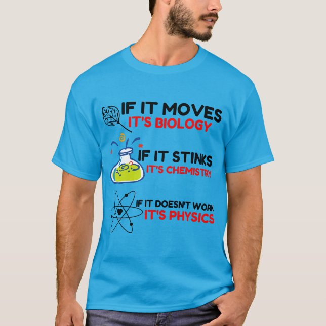 Camiseta FÍSICA DE LA QUÍMICA DE LA BIOLOGÍA DE LA Ciencia (Anverso)