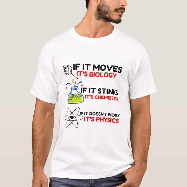 Camiseta FÍSICA DE LA QUÍMICA DE LA BIOLOGÍA DE LA Ciencia (Anverso)