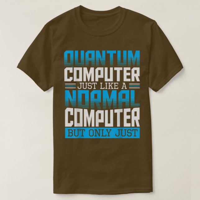 Camiseta Física del investigador de ciencias de la computac (Diseño del anverso)