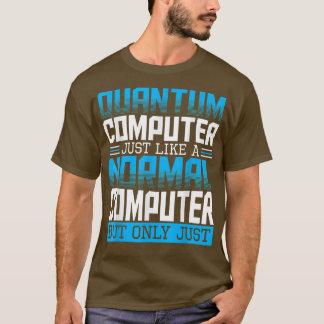 Camiseta Física del investigador de ciencias de la computac
