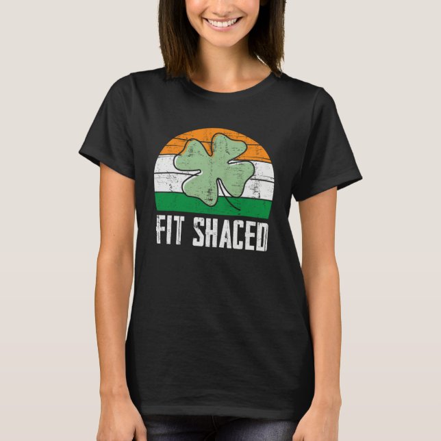 Camiseta Fit Shaced Irish Drinking  Drunk St Patrick s Day  (Anverso)