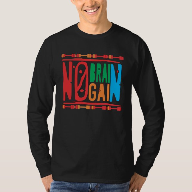 Camiseta Fitness Bodybuilding I No Brain No Gain (Anverso)