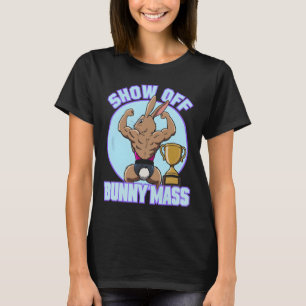 Camiseta Fitness Bunny Bodybuilder Show Off Bunny M Funny R