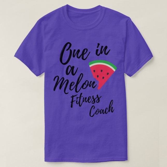 Camiseta Fitness Coach regalo Ideas uno en una Melon Fitnes (Diseño del anverso)
