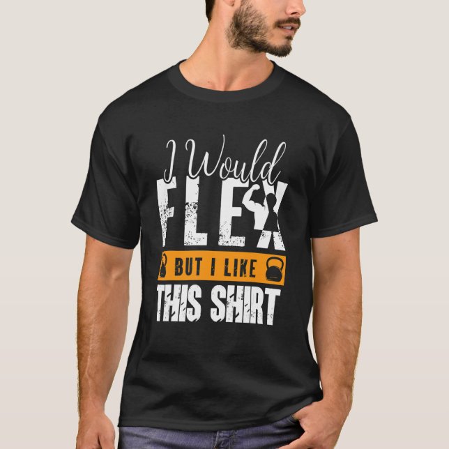 Camiseta Fitness Gym Sarcástico Entrenamiento Que Flex Pero (Anverso)