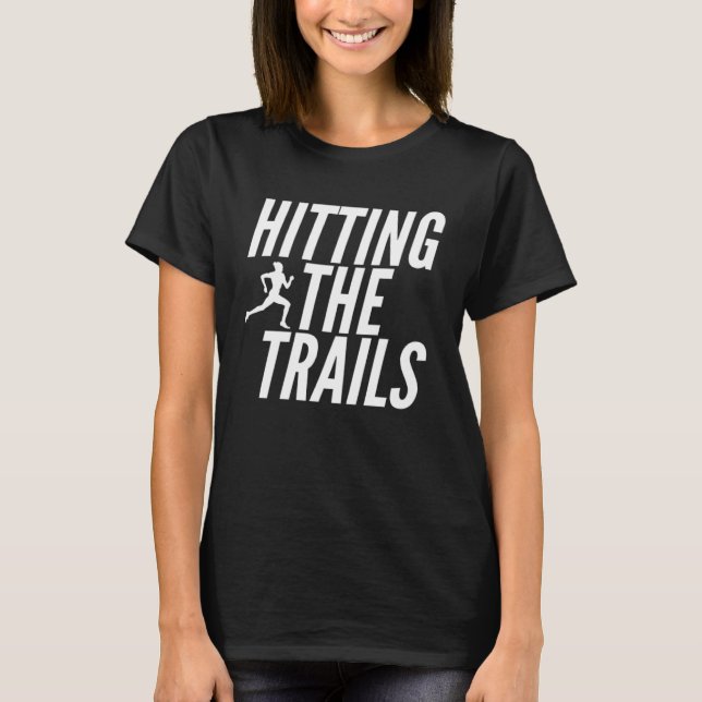 Camiseta Fitness   Hitting The Trails (Anverso)