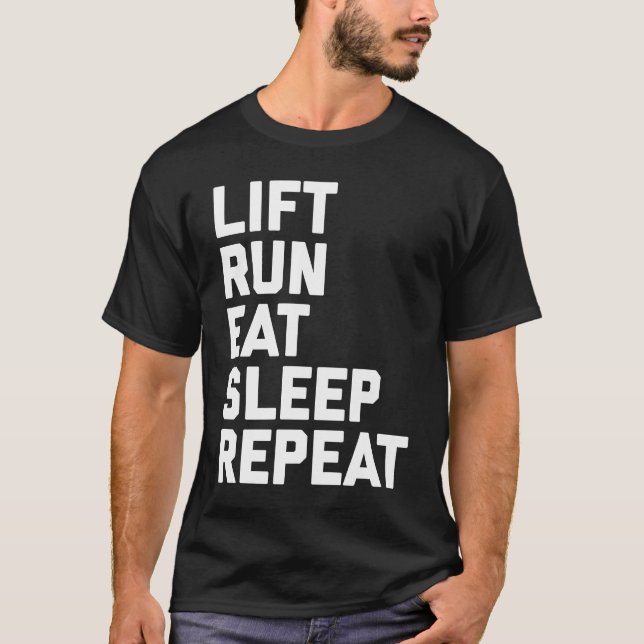 Camiseta Fitness Motivation  Lift Run Eat Sleep Repeat (Anverso)