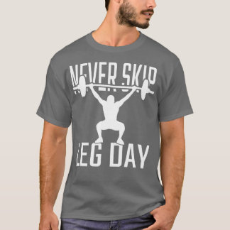 Camiseta Fitness Nunca Omitir Día de Leg