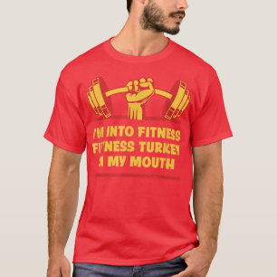 Camiseta Fitness Turkey en mi boca gracioso gimnasio Humor