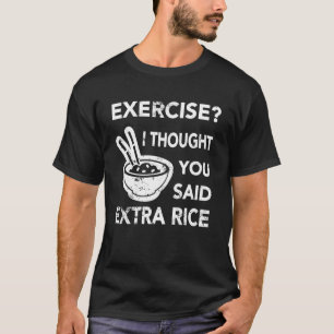 Camiseta Fitness Workout - Ejercicio Que Pensé Que Dijiste
