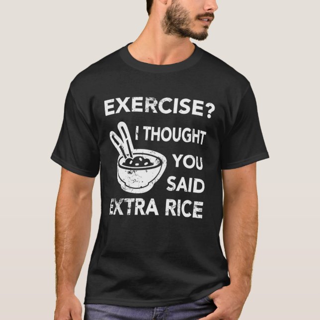 Camiseta Fitness Workout - Ejercicio Que Pensé Que Dijiste (Anverso)