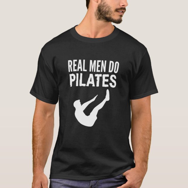 Camiseta Fitness Workout Gym Real Men Do Pilates (Anverso)