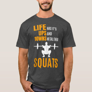 Camiseta Fitness Workout Squat Eercise Humor Quote Saying Y