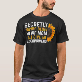 Camiseta FIV Gift Warrior Mom Transfer Day Infertility _42