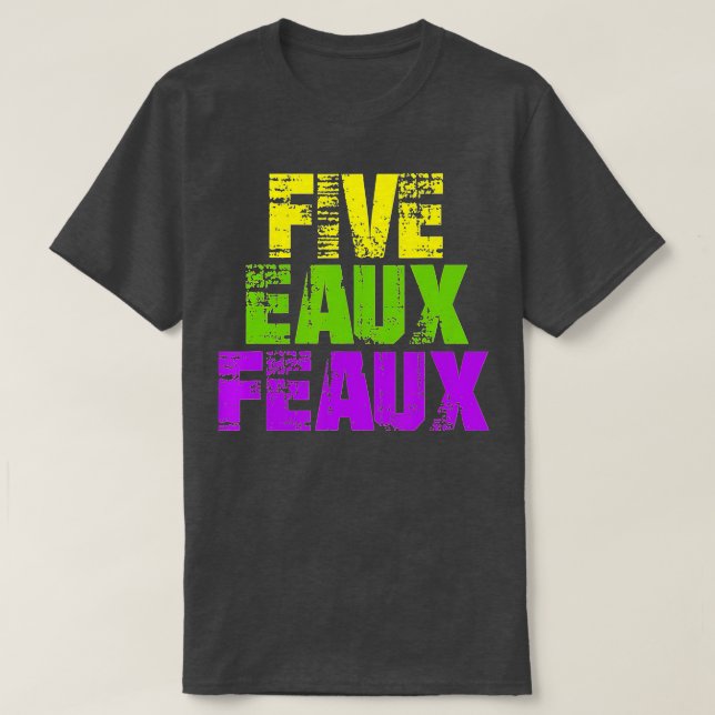 Camiseta Five Eaux Feaux NOLA New Orleans Louisiana 2020 - (Diseño del anverso)