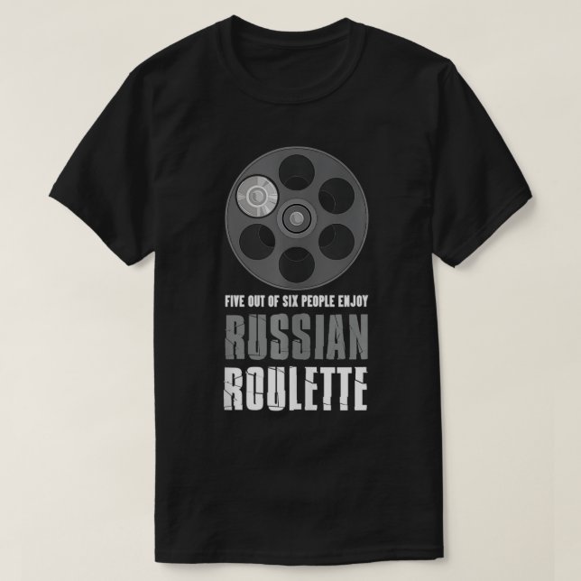 Camiseta Five out of Si People Enjoy Russian Roulette Gun L (Diseño del anverso)
