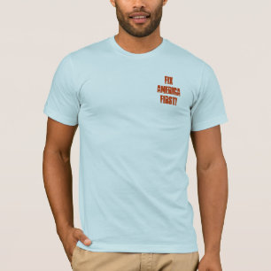 Camiseta ¡FixAmericaFirst!