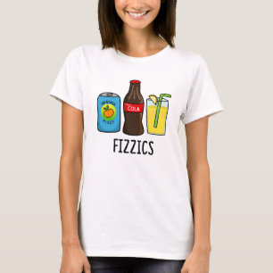 Camiseta Fizzics Funny Fizzy Cola Bebe Pun