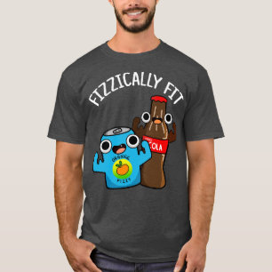 Camiseta Fizzzic Fit Funny Fizzy Cola Pun